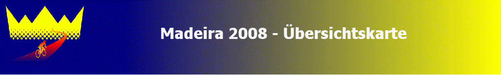 Madeira 2008 - bersichtskarte